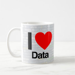 i love data coffee mug