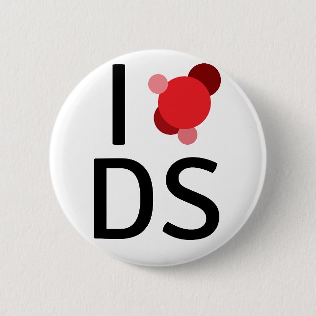 I love data science pinback button (Front)