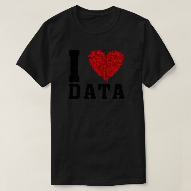 I love data T-Shirt (Design Front)
