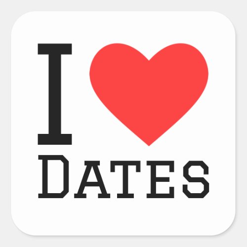 I love dates square sticker
