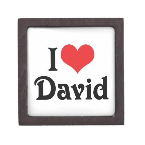 I Love David Gift Box