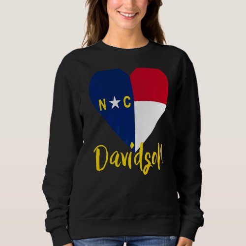 I Love Davidson North Carolina City Nc Flag Heart Sweatshirt