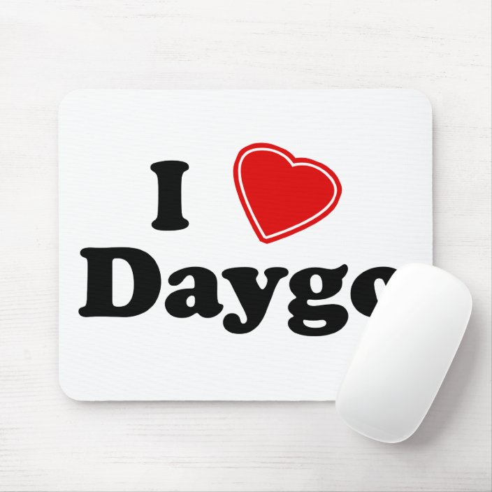 I Love Daygo Mousepad