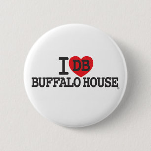 I LOVE DB BUFFALO HOUSE BUTTON