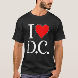 I Love Dc Washington District Of Columbia Heart Sh T-Shirt