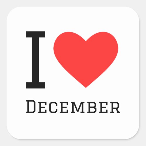 I love December  Square Sticker