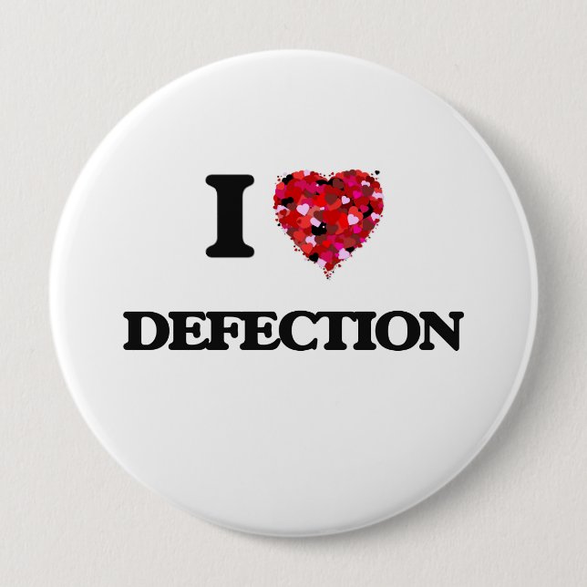 I love Defection Button (Front)