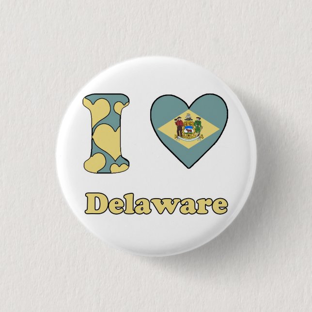 I love Delaware Button (Front)