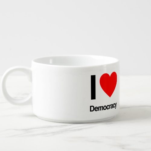 i love democracy bowl