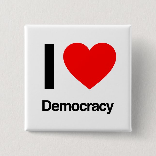 I Love Democracy Button (Front)