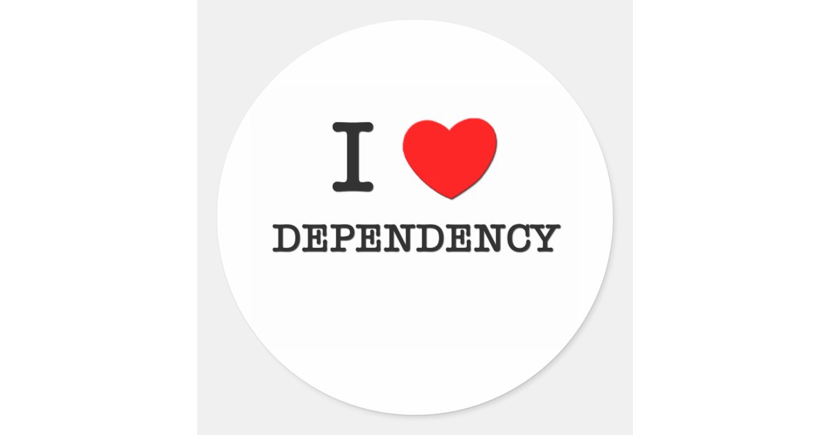 Key Dependency Sticker I Love Dependency Classic Round Sticker | Zazzle