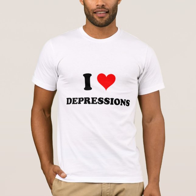 I Love Depressions T-Shirt (Front)