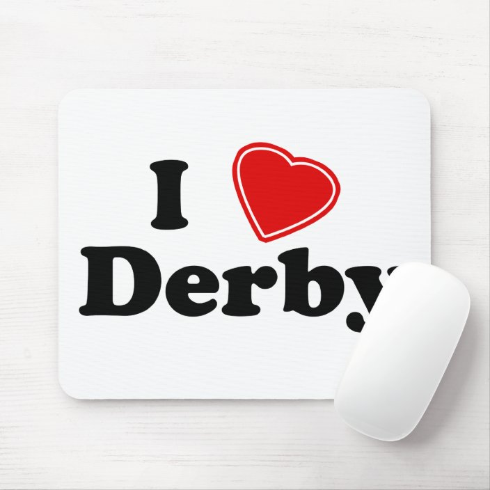 I Love Derby Mouse Pad