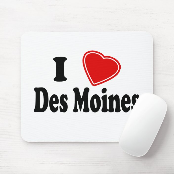 I Love Des Moines Mousepad
