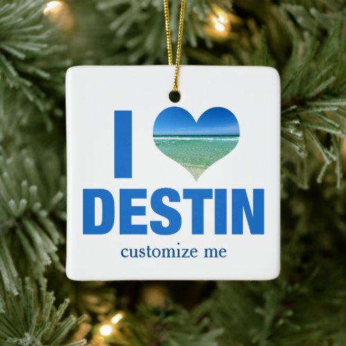 I Love Destin Florida Beach Trip Custom Christmas Ceramic Ornament