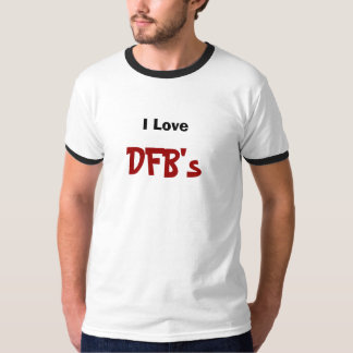 I Love, DFB's T-Shirt