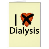 I Love Dialysis (NOT) (Front)