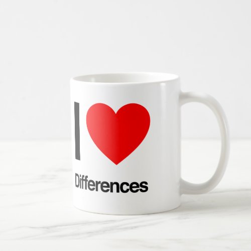 i love differences coffee mug