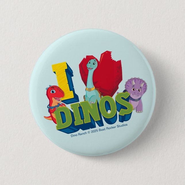 I Love Dinos | Dino Ranch Button (Front)