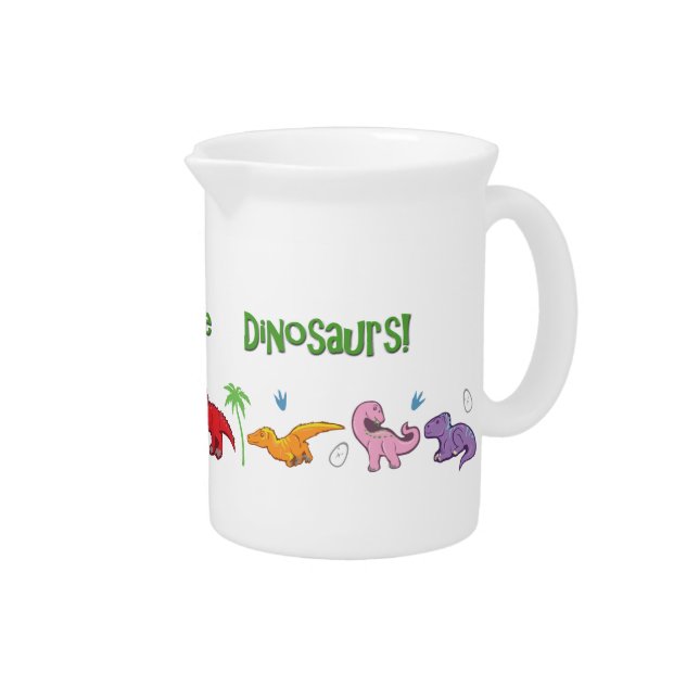 I Love Dinosaurs! (Cute) Drink Pitcher (Right)
