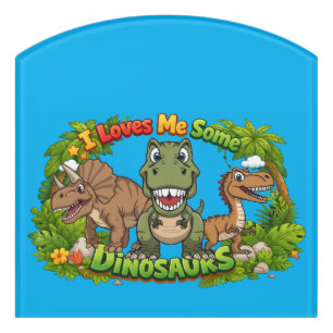 I Love Dinosaurs Cute Kid's Door Sign