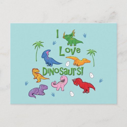 I Love Dinosaurs Cute Postcard