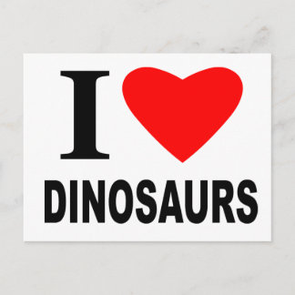 I Love Dinosaurs Postcard
