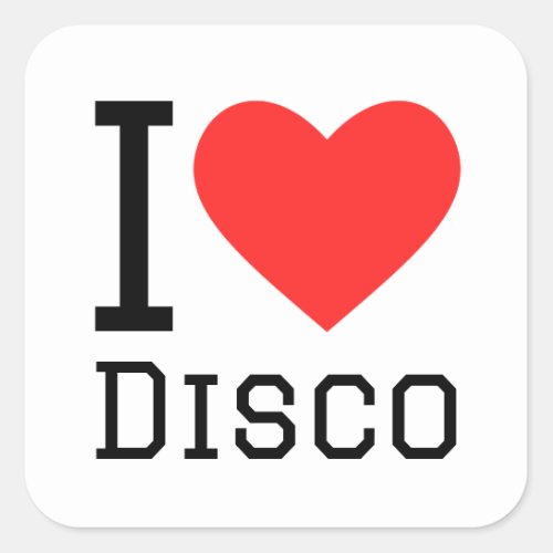 I love disco square sticker