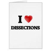 I love Dissections (Front)