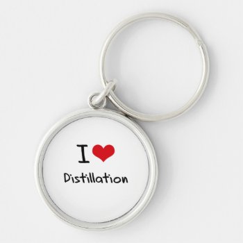 I Love Distillation Keychain by giftsilove at Zazzle