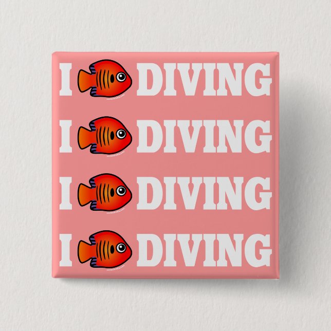 I Love Diving Pinback Button (Front)