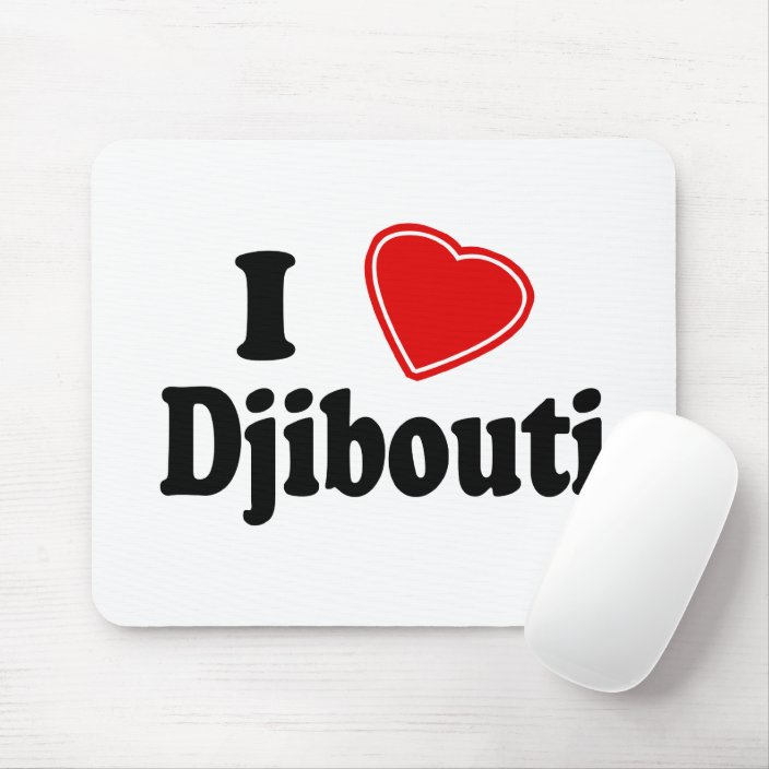 I Love Djibouti Mouse Pad