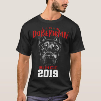 I love doberman since 2019 T-Shirt