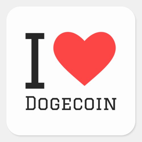 I love dogecoin square sticker