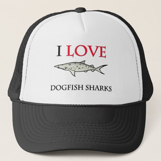 I Love Dogfish Sharks Trucker Hat (Front)