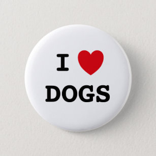 I love dogs badge button