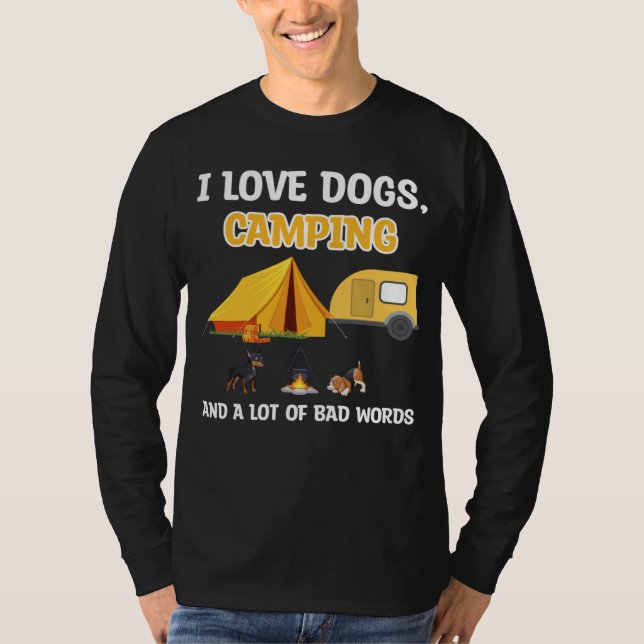 I love dogs camping & a lot of bad words camper T-Shirt (Front)