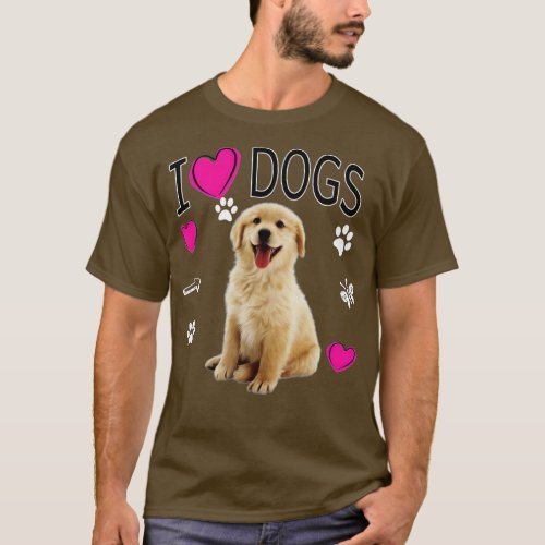 I Love Dogs  _ Golden Labrador retriever t  T_Shirt