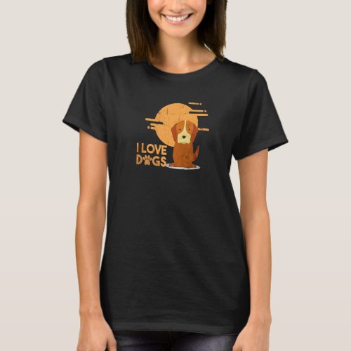 I Love Dogs Proud Dog Mom Dad Pet Owner Animal Res T_Shirt