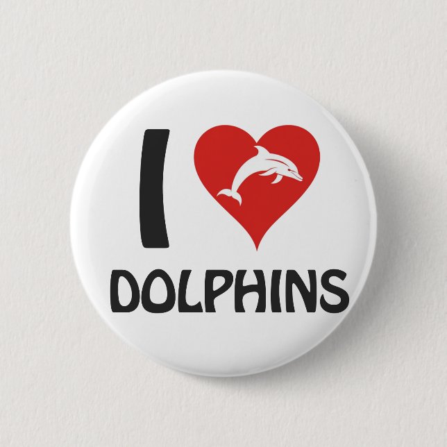 I love Dolphins Button (Front)
