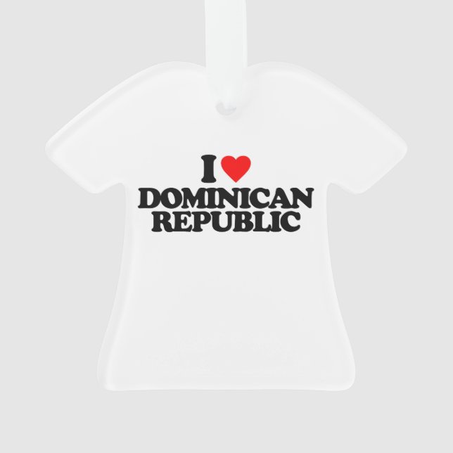 I LOVE DOMINICAN REPUBLIC ORNAMENT (Back)