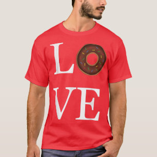 I Love Donuts Bakery Cute Funny Saying Quote Gift T-Shirt