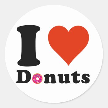 I Love Donuts Sticker by UberTee at Zazzle