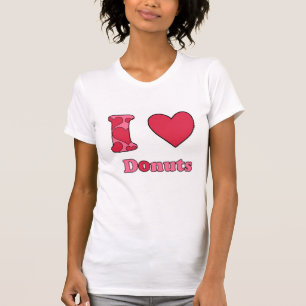 I love donuts T-Shirt