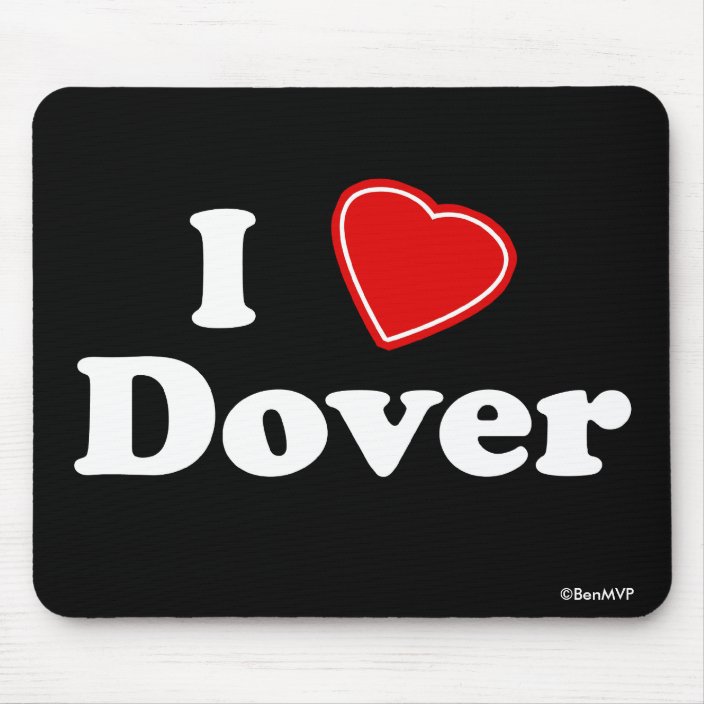 I Love Dover Mousepad