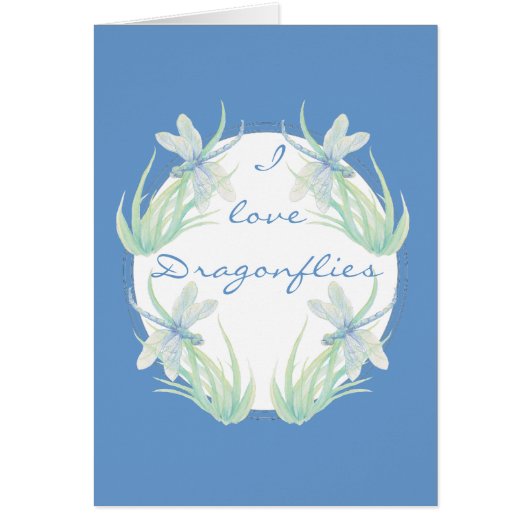 I love Dragonflies in Blue and Green Watercolor (Front)