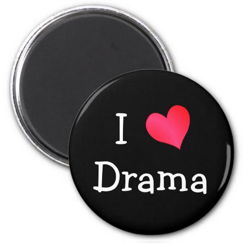 I Love Drama Magnet