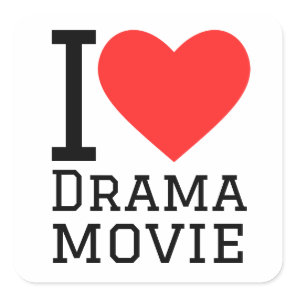 I love drama movie square sticker