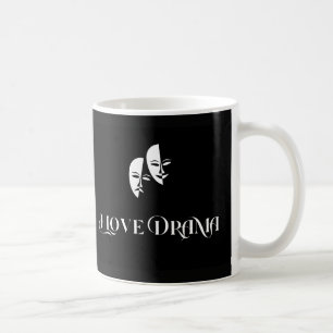 I Love Drama, Theater Masks, performing Artists Coffee Mug