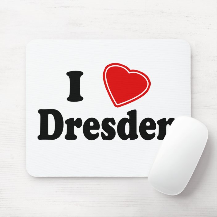 I Love Dresden Mousepad